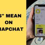 What does S mean on Snapchat