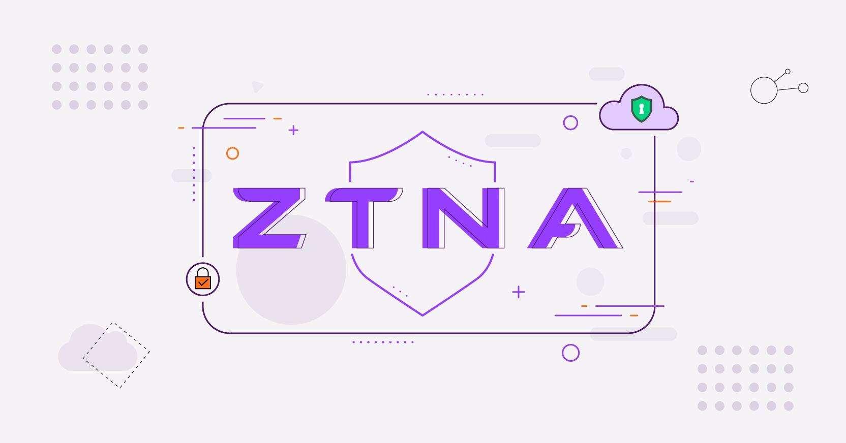 Four Factors That Clearly Define ZTNA - Tecligster