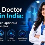 MBBS Doctor Jobs in India: Salary, Career Options & Job Opportunities